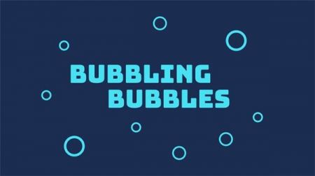 冒泡的气泡Bubbling Bubbles